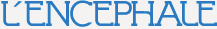 ENCEPHALE